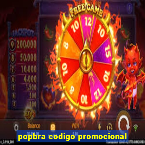 popbra codigo promocional